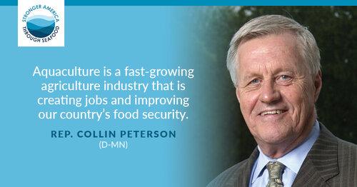 Advocacy Group Applauds House Aquaculture Standards Bill Collin Peterson